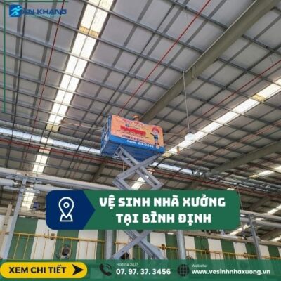 Dịch Vụ Vệ Sinh Nhà Xưởng Bình Định Chuyên Nghiệp vệ sinh nhà xưởng tại bình định